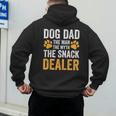 Dog Dad The Man The Myth The Snack Dealer Men's Hoodie Back Print Dog Dad The Man The Myth The Snack Dealer Men's Hoodie Back Print