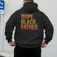 Dope Father African Pride Dad Papa Daddy Fathers Day Men's Hoodie Back Print