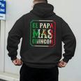 El Papa Mas Chingon Best Mexican Great Dad Men's Hoodie Back Print