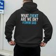 What Event Are We On Swim Dad Swimmer Father Swimming Men's Hoodie Back Print