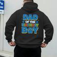 Family Matching Party Shirt Dad Of The Birthday Boy Men's Hoodie Back Print