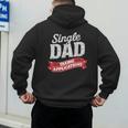Father Single Dad Taking Applications Men's Hoodie Back Print
