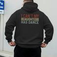 Father's Day Dad Dance Quote I Can't My Daughter Has Dance Men's Hoodie Back Print