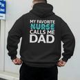My Favorite Nurse Calls Me Dad Daughter Hospital Nursing Men's Hoodie Back Print My Favorite Nurse Calls Me Dad Daughter Hospital Nursing Men's Hoodie Back Print