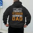 My Favorite Veterinarian Calls Me Dad Fathers Day Men's Hoodie Back Print My Favorite Veterinarian Calls Me Dad Fathers Day Men's Hoodie Back Print