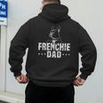 Frenchie Dad Lover Owner French Bulldog Father Daddy Papa Men Women Girls Kids Men's Hoodie Back Print