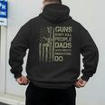 Guns Don't Kill People Dads With Pretty Daughters Humor Dad Men's Hoodie Back Print