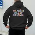 Happiest Daddy On Earth Father's Day Matching Family Trip Men's Hoodie Back Print