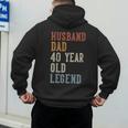 Husband Dad 40 Year Old Legend 40th Birthday Men's Hoodie Back Print