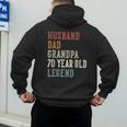 Husband Dad Grandpa 70 Year Old Legend 70th Birthday Men's Hoodie Back Print
