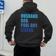 Husband Dad Pool Guy Legend Men Men's Hoodie Back Print Husband Dad Pool Guy Legend Men Men's Hoodie Back Print