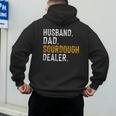 Husband Dad Sourdough Dealer Sourdough Baker Men's Hoodie Back Print