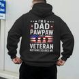 I'm A Dad Pawpaw And A Veteran Shirt Men Grandpa Fathers Day Men's Hoodie Back Print