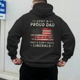 Just A Proud Dad That Didn't Raise Liberals Father's Day Dad Men's Hoodie Back Print