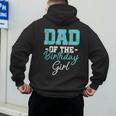 Kids Birthday Party Parent Birthday Girl Father Daddy Dad Men's Hoodie Back Print