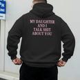 Matching Family Dad Mom My Daughter And I Talk About You Men's Hoodie Back Print
