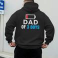 Matching Father's Day Low Battery Dad Of 3 Boys Men's Hoodie Back Print