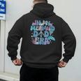 In My Mermaid Dad Era Family Matching Birthday Party Daddy Men's Hoodie Back Print In My Mermaid Dad Era Family Matching Birthday Party Daddy Men's Hoodie Back Print