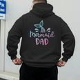 Mermaid Dad Merman Daddy Dad Family Matching Birthday Men's Hoodie Back Print
