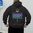 Mermaid Security Merman Merdad Mermaid Squad Fathers Day Dad Men's Hoodie Back Print
