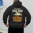 Not Dad BOD Its A Father Figure Fathers Day Daddy Papa Men's Hoodie Back Print