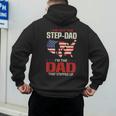 I Am Not The Step Dad I Am The Dad That Stepped Up Fathers Men's Hoodie Back Print