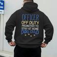 Officer Off Duty Dog Dad Cop Police Retirement Men's Hoodie Back Print