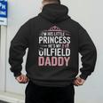 Oilfield Dad Oilfeild My Daddy Works In The Oilfield Men's Hoodie Back Print