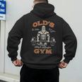 Old's Gym Logo Workout Dad Grandpa Weightlifting Old Men Gym Men's Hoodie Back Print