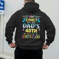 OMG It's My Dad's 40th Birthday Sweet 40 Years Old Men's Hoodie Back Print
