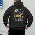 OMG It's My Son's Birthday Happy Bday Tie Dye Mom Dad Men's Hoodie Back Print