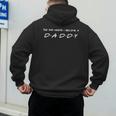 The One Where I Become A Daddy Father Men's Hoodie Back Print