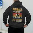 Pinball Dad Like Regular Dad But Cooler Father's Day Men's Hoodie Back Print