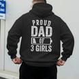 Proud Dad Of 3 Girls Daddy Of Three Daughters Men's Hoodie Back Print