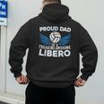 Proud Dad Of A Freaking Awesome Libero Volleyball Father Men's Hoodie Back Print