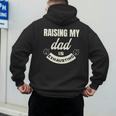 Raising My Dad Is Exhausting Top For Kids Quote Saying Men's Hoodie Back Print