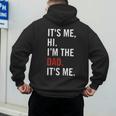 Retro It's Me Hi I'm The Dad It's Me For Dad Men's Hoodie Back Print