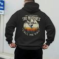 Skier Dad Ski Dad My Favorite Ski Buddies Call Me Dad Ski Men's Hoodie Back Print