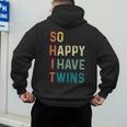 So Happy I Have Twins Mom Dad Parent Saying Slogan Men's Hoodie Back Print