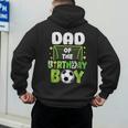 Soccer Dad Birthday Boy Party Soccer Family Matching Men's Hoodie Back Print