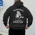 Sometimes I Just Be Farting Dad Husband Boyfriend Men's Hoodie Back Print