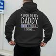 Soon To Be Daddy 2026 Loading Pregnancy Announcement 2026 Men's Hoodie Back Print