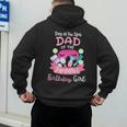 Spa Birthday Party Dad Of The Pampered Bday Girl Family Men's Hoodie Back Print Spa Birthday Party Dad Of The Pampered Bday Girl Family Men's Hoodie Back Print