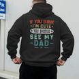 If You Think I'm Cute You Should See My Dad Tees Fathers Day Men's Hoodie Back Print