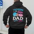 Touchdown Or Tutu Dad Loves You Gender Reveal Family Men's Hoodie Back Print