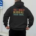 Yes I Really Do Need All These Cars Garage Dad Men Tee Men's Hoodie Back Print