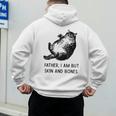Cat Father I Am But Skin And Bones Cat Dad Meme Humor Men's Hoodie Back Print