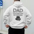 Dad The Pancake Whisperer Pancakes Breakfast Father Men's Hoodie Back Print