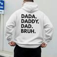 Dada Daddy Dad Bruh Dad Names Men's Hoodie Back Print