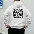 From Fur Daddy To Baby Daddy Dog Pregnancy Dad Men Men's Hoodie Back Print